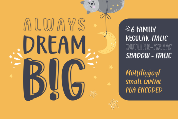 Always Dream Big: The Font That Elevates Your Campaigns