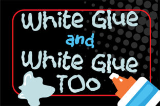 White Glue Duo: A Font for Crafting with Character
